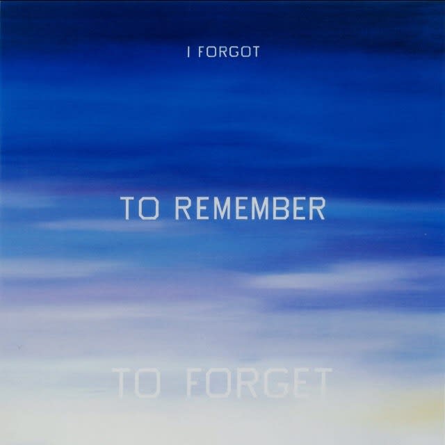 Ed Ruscha, I Forgot to Remember to Forget, 1984, Casterline